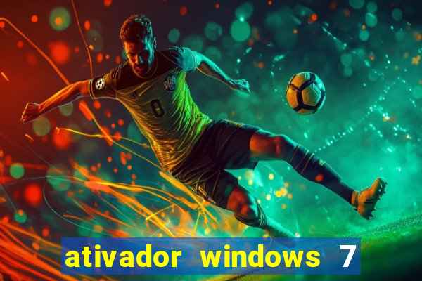 ativador windows 7 ultimate 64 bits download